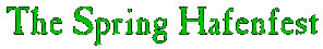 The Spring Hafenfest