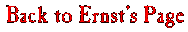 Back to Ernst's Page